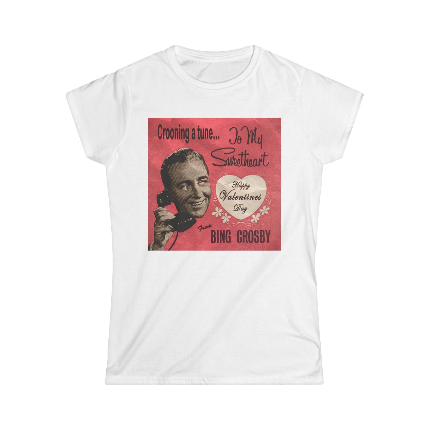 Women's Bing Crosby Valentine's Day Design Tee