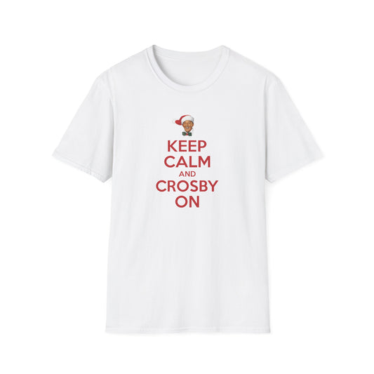 Keep Calm and Crosby On Unisex T-shirt